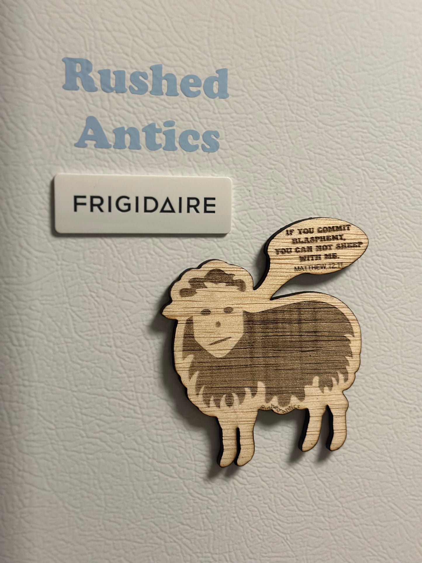 A CHRISTIAN MAGNET “If you commit Blasphemy, You can not sheep with me!” by Rushed Antics